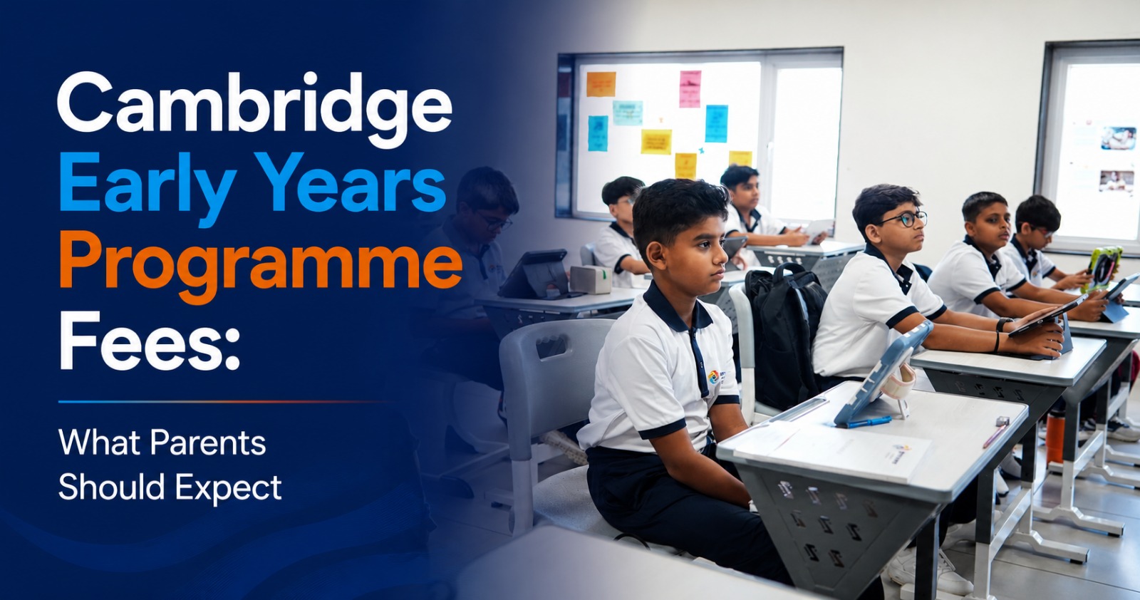 Cambridge Early Years Programme Fees What Parents Should Expect